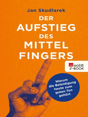 cover image of Der Aufstieg des Mittelfingers